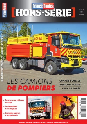 Hors-Série France Routes n°120 :  Les camions de pompiers